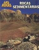 Rocas Sedimentarias (Las Rocas)