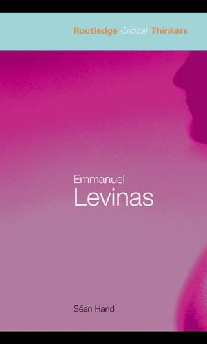 Emmanuel Levinas (Routledge Critical Thinkers)