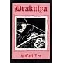 Drakulya by Earl Lee