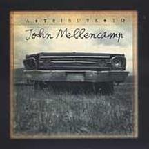 A Tribute to John Mellencamp