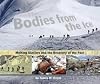 Bodies from the Ice: Melting Glaciers and the Recovery of the Past
