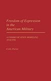 Freedom of Expression in the American Military: A Communication Modeling Analysis