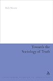 Towards the sociology of truth