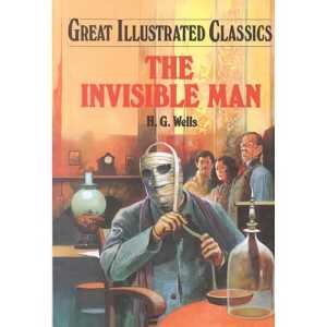 The Invisible Man (Great Illustrated Classics)