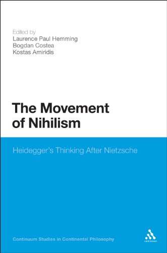 The Movement of Nihilism: Heidegger's Thinking After Nietzsche (Bloomsbury Studies in Continental Philos)