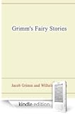 Grimm's Fairy Stories (Kindle Edition)