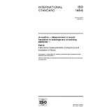 ISO 140-6:1998, Acoustics -- Measurement of sound insulation in buildings and of building elements -- Part 6: Laboratory measurements of impact sound insulation of floors