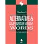 Stedman's Alternative & Complementary Medicine Words (Stedman's Word Books)