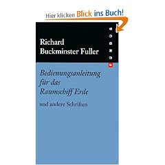Bedienungsanleitung f�r das Raumschiff Erde und andere Schriften FUNDUS Bd. 137