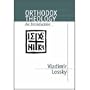 Orthodox Theology: An Introduction