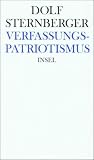 Verfassungspatriotismus (Schriften / Dolf Sternberger) (German Edition)