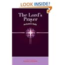 The Lord's Prayer: An Esoteric Study