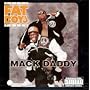 Mack Daddy ~ Fat Boys