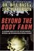 Books : Beyond the Body Farm: A Legendary Bone Detective Explores Murders, Mysteries, and the Revolution in Forensic Science
