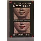 The Search for Omm Sety (Reincarnation and Eternal Love) by Jonathan Cott
