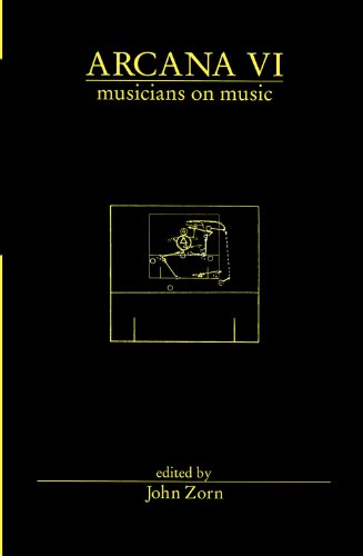 Arcana VI: Musicians on Music