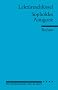 Sophokles: Antigone. Lekt�reschl�ssel