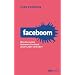 Faceboom: Wie das soziale Netzwerk Facebook unser Leben ver�ndert