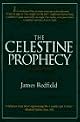 The Celestine Prophecy: An Adventure by James Redfield