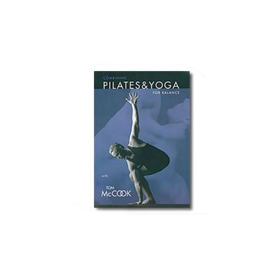 Combining Pilates and Yoga for Balance