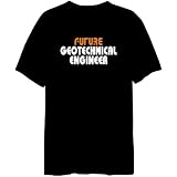 Future Geotechnical Engineer Mens T-shirt
