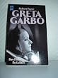 Greta Garbo. Ihre Filme - ihr Leben.