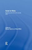 Israel at sixty : rethinking the birth of the Jewish state