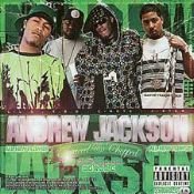 Andrew Jackson - Screwed and Chopped By O.G. Ron C by  E.S.G., C-Note, Lil' C, and J-Stew 