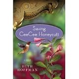 by Beth Hoffman (Author)Saving CeeCee Honeycutt: A Novel (Hardcover)