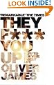 They F*** You Up: How to Survive Family Life
