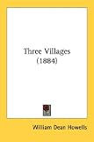 Three Villages (1884)