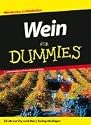 Wein für Dummies: Weinkultur in Reinkultur
