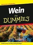 Wein für Dummies: Weinkultur in Reinkultur (Fur Dummies): Weinkultur in Reinkultur (Fur Dummies)