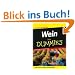 Wein f�r Dummies: Weinkultur in Reinkultur