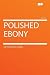 Polished Ebony