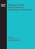 Marquis de Sade and the scientia and techne of eroticism