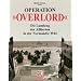 Operation �Overlord�: Die Landung der Alliierten in der Normandie 1944