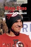 Manu Chao: Musica E Liberdade / Music and Freedom (Edicion Literaria)