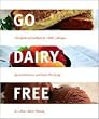 Go Dairy Free 1st (first) edition Text Only