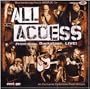 All Access - Front Row. Backstage. LIVE!
