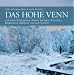 Das Hohe Venn: und seine Eingangstore: Eupen, Roetgen, Monschau, B�tgenbach, Malmedy, Spa und Verviers