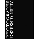 Allen Ginsberg: Photographs
