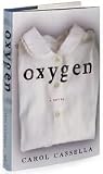 Oxygen 1st (first) edition Text Only