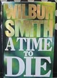 A Time To Die :