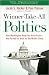 Winner-Take-All Politics: How Washington Made the Rich Richer--and Turned Its Back on the Middle Class [Paperback]