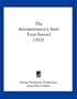 The Administration's Anti-Trust Record (1912)