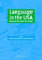 Language in the USA: Themes for the Twenty-first Century: 1st (First) Edition