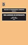 Risk aversion in experiments