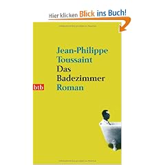 Das Badezimmer: Roman