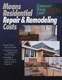 Means Contractor's Pricing Guide: Residential Repair & Remodeling 2009 - 0876291353